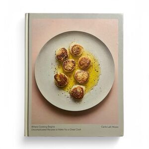 Where Cooking Begins by Carla Lalli Music